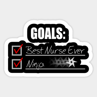 Best Nurse Ever... and a Ninja Sticker